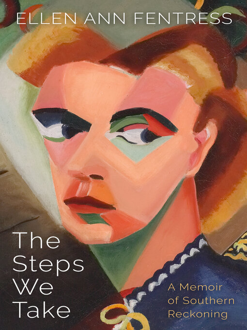 Title details for The Steps We Take by Ellen Ann Fentress - Available